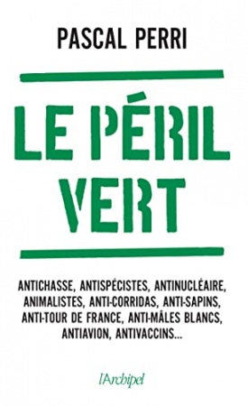 Le Péril vert de Pascal PERRI