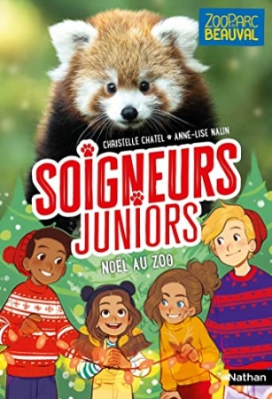 Soigneurs juniors - Noël au Zoo - Tome 7 - Zoo Parc de Beauval  de Christelle Chatel