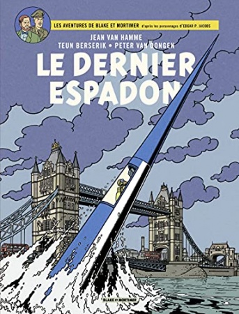 Blake & Mortimer - Tome 28 - Le Dernier Espadon de Van Hamme Jean