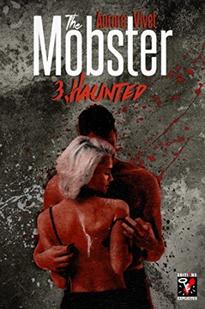 The Mobster: Haunted de  Aurore Vivet