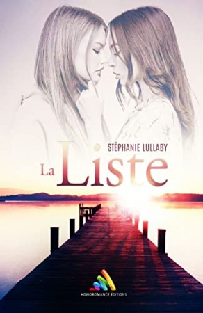 La liste: Roman lesbien de  Stéphanie Lullaby