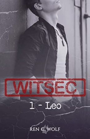 WITSEC, Tome 1 : Leo de  Ren G. Wolf
