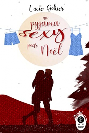 Un pyjama sexy pour Noël de  Lucie Gohiee