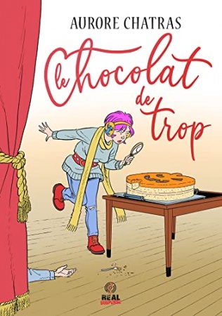 Le chocolat de trop de Aurore Chatras