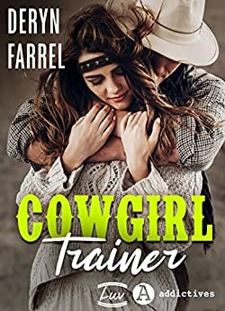 Cowgirl Trainer de Deryn Farrel