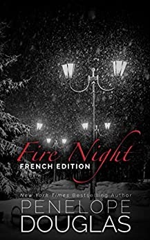 Fire Night (Devil's Night 4.5): French Edition de Penelope Douglas