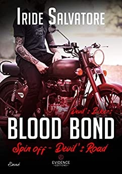 Blood bond: Devil's Road, T5 de Iride Salvatore