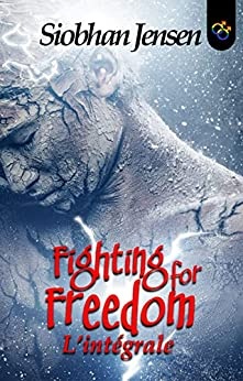 Fighting for Freedom de  Siobhan Jensen