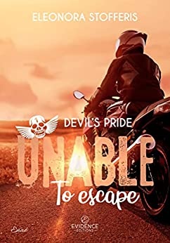 Unable to escape: Devil’s Pride, T1 de Eleonora Stofferis