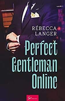 Perfect Gentleman Online de Rébecca Langer