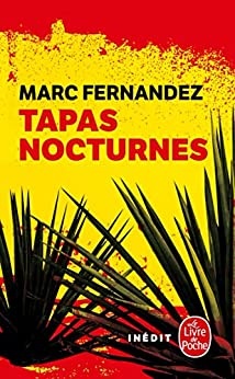 Tapas nocturnes de Marc Fernandez