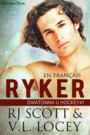 Ryker (en français) (Owatonna - Francais t. 1) de  RJ Scott et V.L. Locey