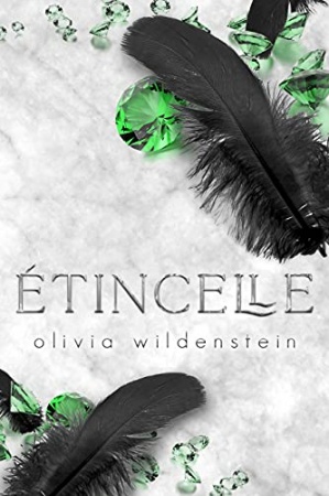 Étincelle (Les Anges d'Elysium t. 3) de Olivia Wildenstein