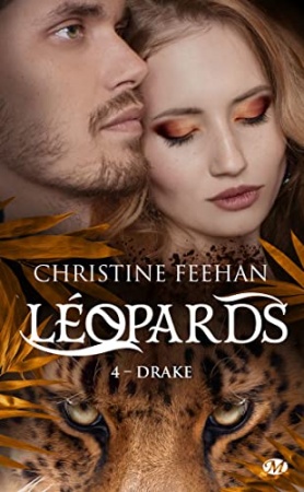 Drake: Léopards, T4 de Christine Feehan