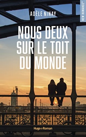 Nous deux, sur le toit du monde de Adèle Ninay