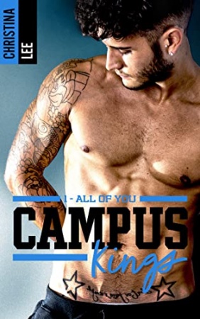 Campus Kings - Tome 1, All of you de CHRISTINA LEE