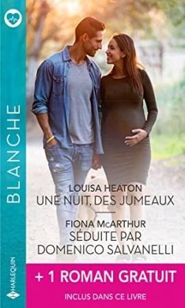 Une nuit, des jumeaux - Séduite par Domenico Salvanelli + 1 roman gratuit (Blanche) de  Louisa Heaton &  Fiona McArthur & Anne Fraser