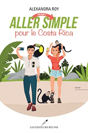 Aller (presque!) simple pour le Costa Rica de Alexandra Roy