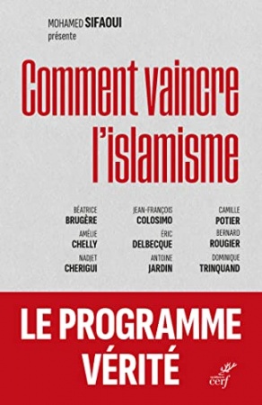 Combattre l'islamisme de  Jean-François Colosimo &  Éric Delbecque  Bernard Rougier & Antoine Jardin