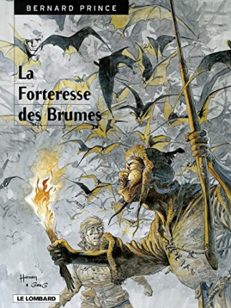 Bernard Prince - Tome 11 - La Forteresse des brumes de  GREG et Hermann