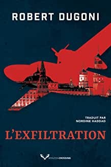L'Exfiltration (Charles Jenkins t. 2) de Robert Dugoni et Nordine Haddad