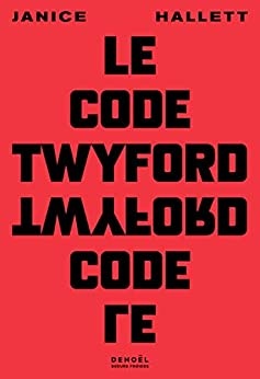 Le code Twyford de Janice Hallett