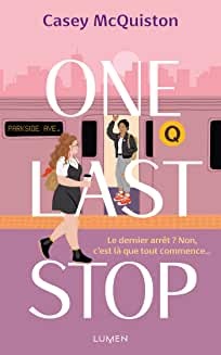 One Last Stop de  Casey McQuiston et Mathilde Tamae-Bouhon