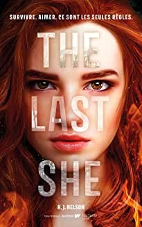 The Last She (édition française) : Survivre. Aimer. Ce sont les seules règles. de  H.J. Nelson et Luc Rigoureau