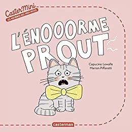 Castermini - L'énooorme prout (Casterminouche) de Capucine Lewalle et Marion Piffaretti