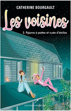 Pyjama à pattes et nuée d'étoiles (Les voisines t. 3) de  Catherine Bourgault
