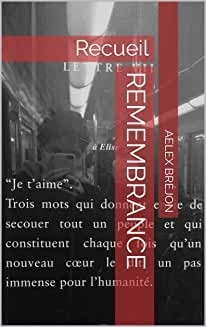 Remembrance: Recueil de  Aelex Bréjon