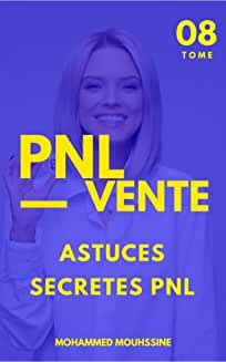 Pnl Vente t. 8 - Astuces Secretes PNL de  Mohammed Mouhssine
