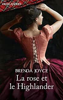 La rose et le Highlander (Highlanders) de Brenda Joyce