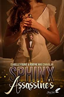 Sphinx Assassine's de Isabelle Fourié et Robyne Max Chavalan