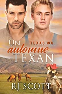 Un automne Texan (Série Texas t. 6) de RJ Scott et Emmanuelle Rousseau