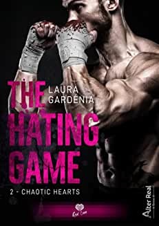 Chaotic Hearts: The Hating Game, T2 de  Laura Gardénia