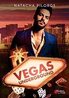 Vegas Underground de  Natacha Pilorge