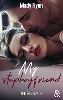 My Stepboyfriend - L'intégrale de Mady Flynn