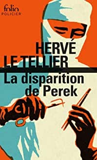 La disparition de Perek de Hervé Le Tellier