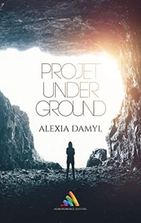 Projet Underground: livre lesbien Feel-Good de Alexia Damyl