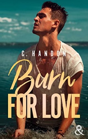 Burn for Love de C. Handon