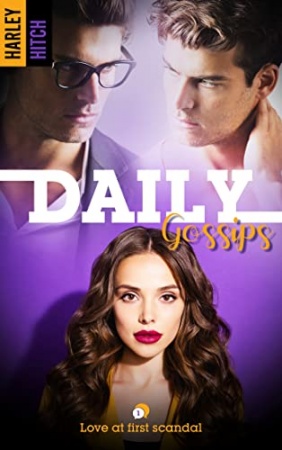 Daily Gossips - tome 1 de  Harley Hitch