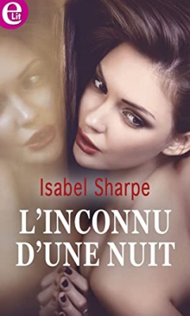 L'inconnu d'une nuit (E-LIT) de  Isabel Sharpe