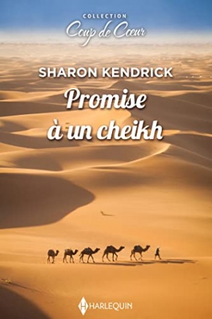 Promise à un cheikh (Coup de coeur) de Sharon Kendrick