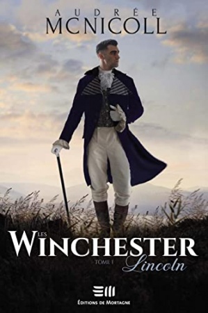 Les Winchester - Tome 1: Lincoln de Audrée Mc Nicoll