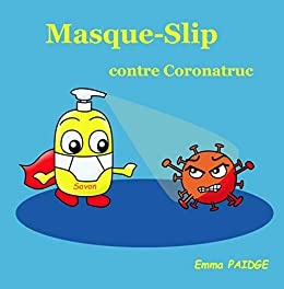 Masque-Slip contre Coronatruc de Emma Paidge