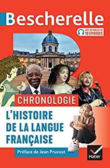 Bescherelle Chronologie de l'histoire de la langue française : des origines à nos jours  de Jacques Dürrenmatt