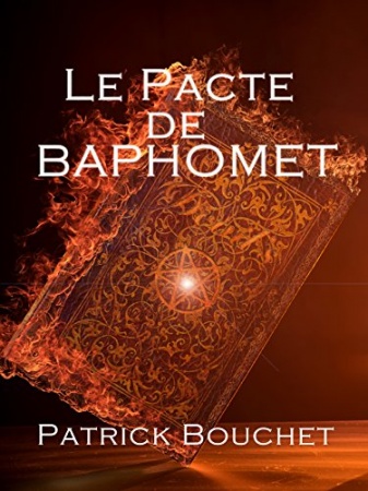 Le Pacte de Baphomet (Les enquêtes de la capitaine Valentin) de Patrick Bouchet