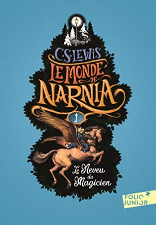 Le Monde de Narnia (Tome 1) - Le Neveu du magicien  de Clives Staples Lewis