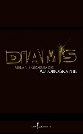 Diam's, autobiographie (NON FICTION) de Mélanie Georgiades